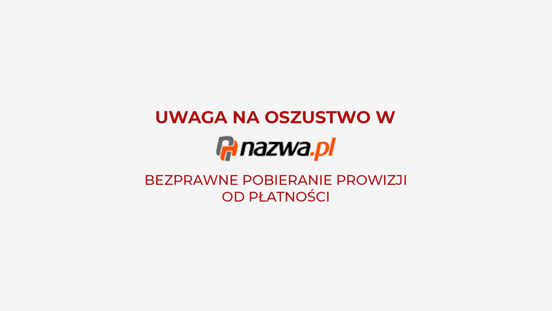 oszustwo nazwa.pl - bezprawne pobieranie prowizji za wybór bramki płatności